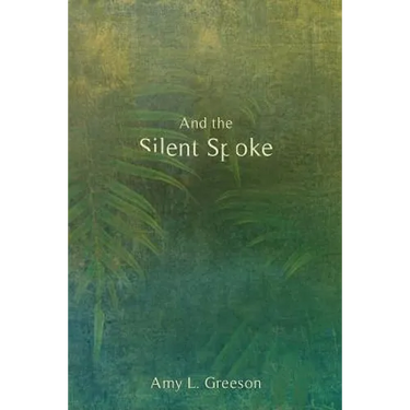 And the Silent Spoke