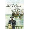 He Went With Vasco Da Gama