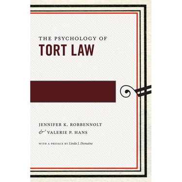 The Psychology of Tort Law
