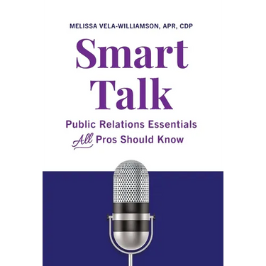 Smart Talk: Public Relations Essentials All Pros Should Know