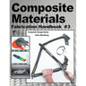 Composite Materials: Fabrication Handbook #3