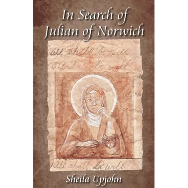 In Search of Julian of Norwich