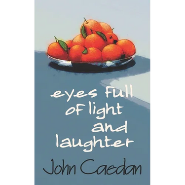 Eyes Full of Light and Laughter