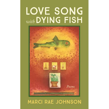 Love Song with Dying Fish