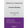 Chemical Bonding: Essential Chemistry Self-Teaching Guide