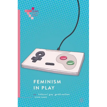 Feminism in Play