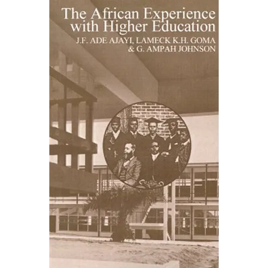 The African Experience with Higher Education