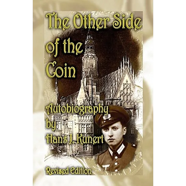 The Other Side of the Coin. Autobiography, Revised Edition