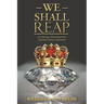 We Shall Reap: An Inspiring, Motivational and Spiritual Literary Captivation!