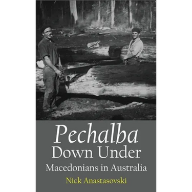 Pechalba Down Under: Macedonians in Australia