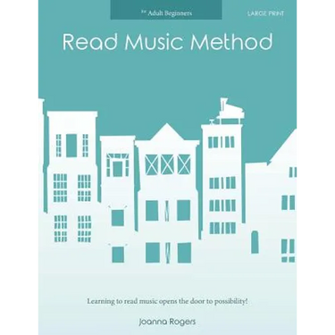 Read Music Method for adult beginners: Large Print