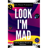 Look I'm Mad: Talking about Mixed up Emotions