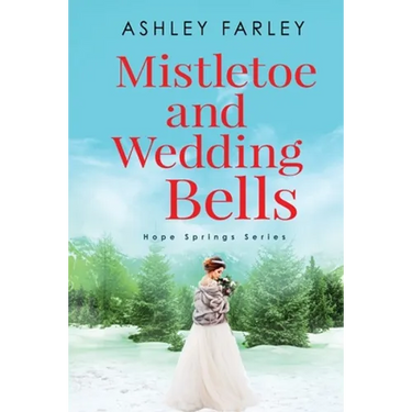 Mistletoe and Wedding Bells