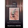 The Missing Gun