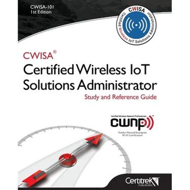 Cwisa-101: Certified Wireless Solutions Administrator
