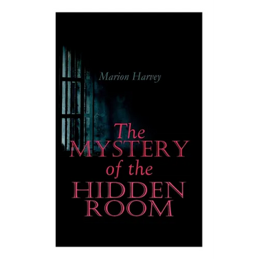 The Mystery of the Hidden Room: Murder Mystery Novel