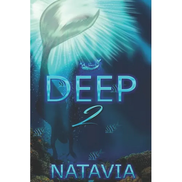Deep 2: A Paranormal Novel