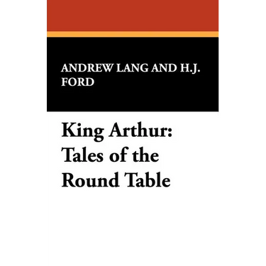King Arthur: Tales of the Round Table