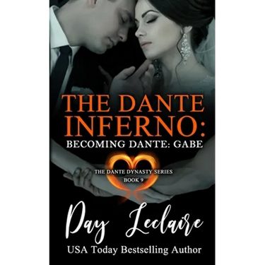 Becoming Dante: Gabe (The Dante Dynasty Series: Book#9): The Dante Inferno