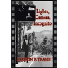 Lights, Camera, Incognito