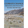 Climate Change: Treaties and Policies in the Trump era