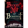 Bloodmist and Bonedust