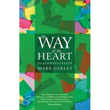 By Way of the Heart: The Seasons of Faith