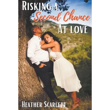 Risking a Second Chance at Love
