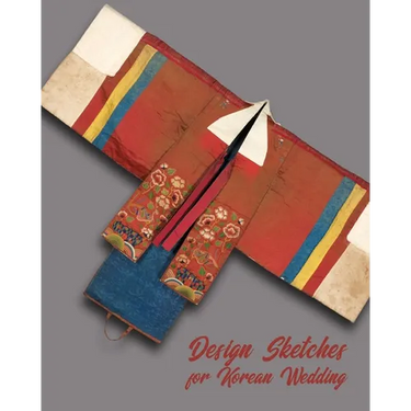 Design Sketches for Korean Wedding: Fashion Design Book with Figure Template to Draw and Design Bride and Bridal Entourage Attire