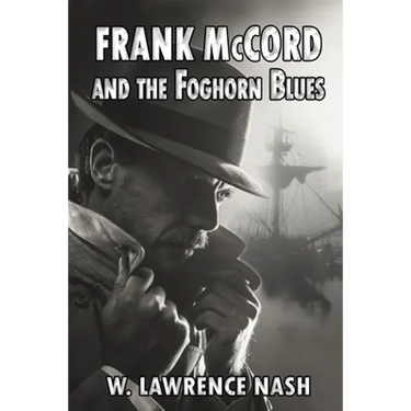 Frank McCord and the Foghorn Blues