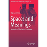 Spaces and Meanings: Semantics of the Cultural Landscape