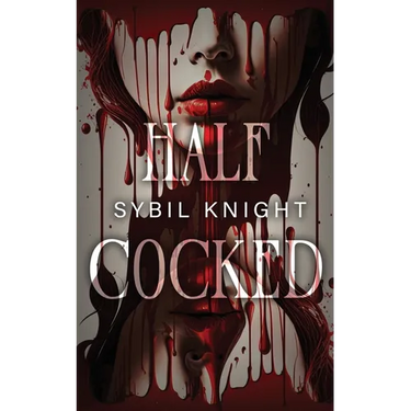 Half Cocked