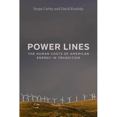 Power Lines: The Human Costs of American Energy in Transition