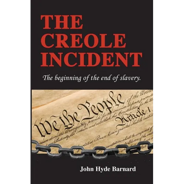 The Creole Incident: The beginning of the end of slavery