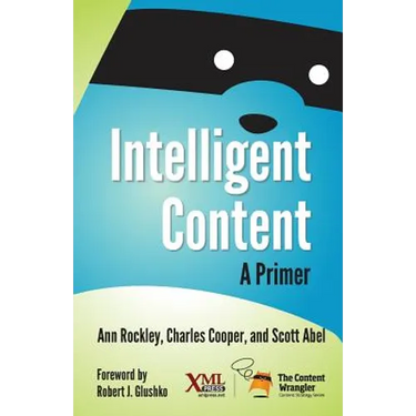 Intelligent Content: A Primer