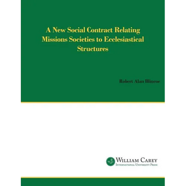 A New Social Contract Relating Mission Societies to Ecclesiastical Structures