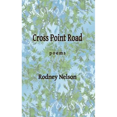 Cross Point Road: Poems