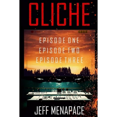 Cliche: Episodes 1-3