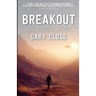 Breakout: The Roswell Legacy: Breakout: The Roswell Legacy