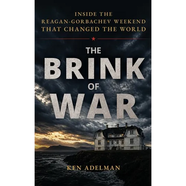 The Brink of War: Inside the Reagan-Gorbachev Weekend that Changed the World
