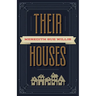 Their Houses