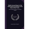 Eighth Annual Report of the State Board of Charities of the State of New York ...: Extract Relating to Pauper and Destitute Children