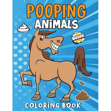 Pooping Animals Book: Funny Coloring Book for Adults