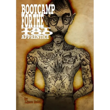 Boot Camp For the Tattoo Apprentice