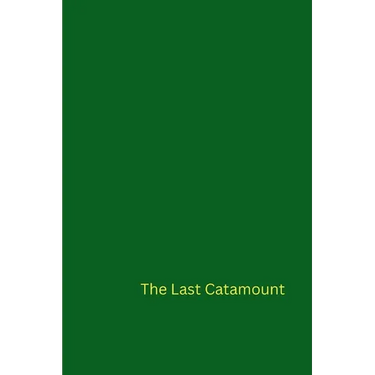 The Last Catamount