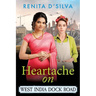 Heartache on West India Dock Road