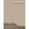 Barclay & Crousse: Landscapes of Intimacy