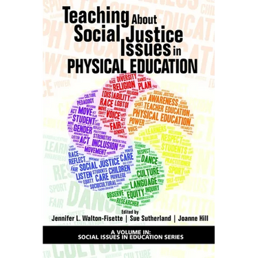 Teaching about Social Justice Issues in Physical Education