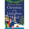 Christmas at the Little Paris Hotel