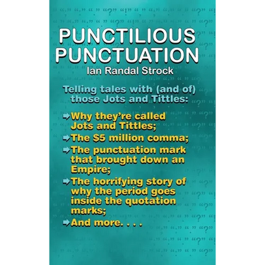 Punctilious Punctuation: Telling tales with (and of) those jots and tittles